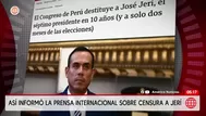 Así informó la prensa internacional sobre la censura a José Jerí