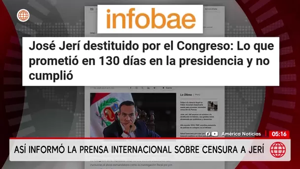 Así informó la prensa internacional sobre la censura a José Jerí. Foto: América Noticias