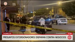 Chorrillos: extorsionadores disparan contra negocios en 12 de octubre. Foto y video: AN