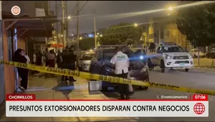 Chorrillos: extorsionadores disparan contra negocios en 12 de octubre. Foto y video: AN