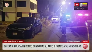 Atacan a balazos a policía en retiro en San Martín de Porres. Foto y video: América Noticias