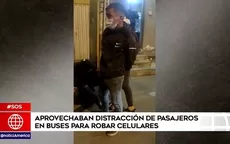 Ate: Aprovechaban distracción de pasajeros en buses para robar celulares - Noticias de ate-vitarte