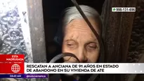 Rescatan a anciana abandonada en Ate.