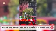 ATU: bus donde murió hincha del Palmeiras no tenía permiso