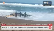 Autoridades buscan a cuatro pescadores tras naufragio en Pisco