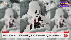 Avalancha en el Huascarán causa la muerte de un hombre en Áncash. Foto y video: América Noticias