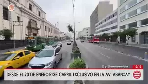 Avenida Abancay tendrá carril exclusivo desde el 20 de enero/ América Noticias