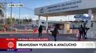 Ayacucho: Aeropuerto reanudó vuelos tras cierre por manifestaciones