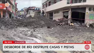 Ayacucho: Desborde de rio destruye casas y pistas. Foto y video: América Noticias