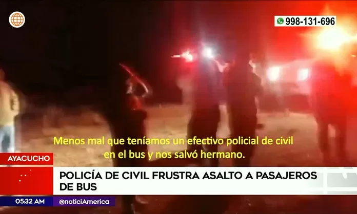 Ayacucho: Policía de civil frustró asalto a pasajeros de bus ...