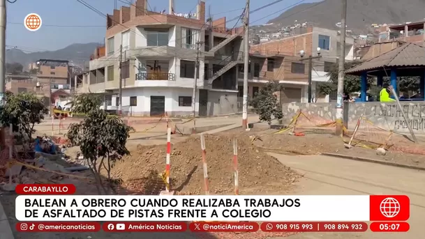 Balean a obrero mientras asfaltaba pistas frente a colegio en Carabayllo. Foto: América Noticias