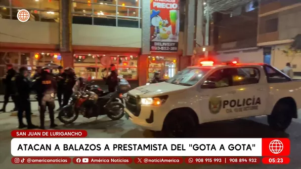 Atacan a balazos a prestamista del gota a gota en San Juan de Lurigancho. Foto: América Noticias Atacan a balazos a prestamista del gota a gota en San Juan de Lurigancho. Foto: América Noticias