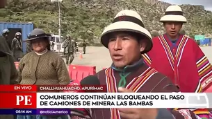 Protesta en los exteriores de Las Bambas.