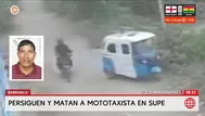 Barranca: Mototaxista fue asesinado a balazos en Supe