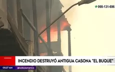 Barrios Altos: Incendio destruyó antigua casona El buque - Noticias de victoria-ruffo