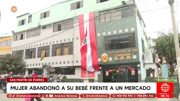 Mujer abandonó a su bebé frente a un mercado en San Martín de Porres. Foto: América Noticias