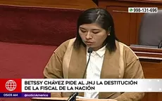Betssy Chávez pide al JNJ la destitución de la fiscal de la Nación - Noticias de patricia-benavides