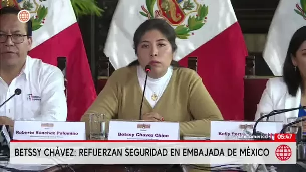 Betssy Chávez: Refuerzan seguridad en Embajada de México. Foto: América Noticias