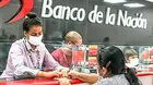 Bono 600: Banco de la Nación amplió atención al aire libre hasta el 30 de abril