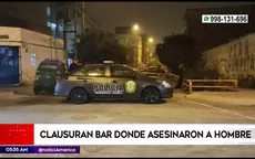 Breña: Clausuran bar donde asesinaron a hombre - Noticias de brena