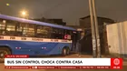 Bus sin control se estrella contra una casa en Villa El Salvador