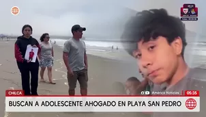 Buscan a adolescente de 14 años desaparecido en playa de Chilca. Foto y video: América Noticias