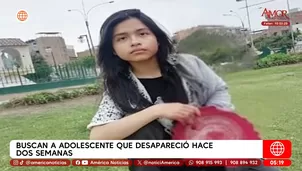 Buscan a adolescente que desapareció hace dos semanas en San Martín de Porres. Foto y video: América Noticias
