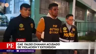 Cae falso chamán acusado de violación y extorsión en Junín