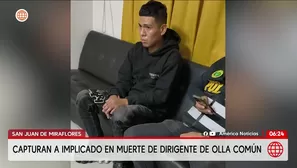 Capturan a implicado en crimen de dirigente de olla común en San Juan de Miraflores. Foto y video: América Noticias