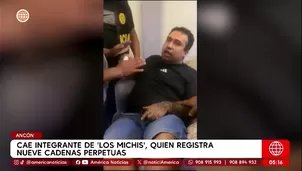 Capturan en Ancón a presunto cabecilla de Los Michis que cuenta con nueve cadenas perpetuas. Foto y video: América Noticias