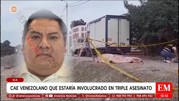Cae venezolano implicado en triple asesinato ocurrido en Ica. Foto: América TV