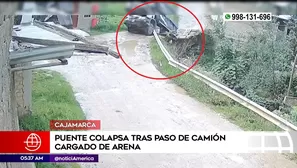 Puente colapsó en Cajamarca. Foto y video: América Noticias