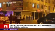 Callao: Anciano muere atropellado por tráiler que se dio a la fuga