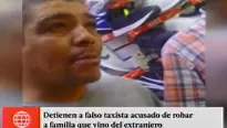 Falso taxista fue reconocido por sus víctimas. Foto: captura de TV