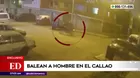 Callao: Hombre fue baleado en Bellavista