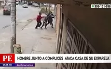 Callao: Hombre y sus cómplices atacaron casa de su expareja - Noticias de hombre