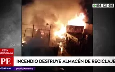 Callao: Incendio destruye almacén de reciclaje - Noticias de incendios