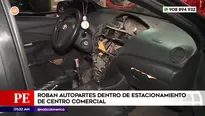 Robo de autopartes en centro comercial del Callao. Foto y video: América Noticias