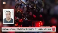 Callao: sicarios asesinan a conductor e hieren a su hija