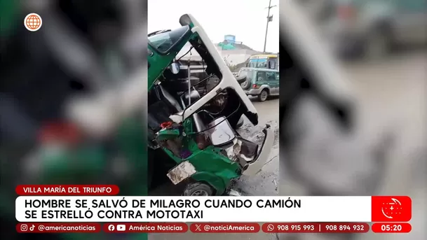 Hombre salvó de morir cuando camión se estrelló contra mototaxi en Villa María del Triunfo. Foto: América Noticias