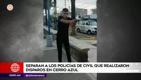 Policías separados tras realizar disparos en Cañete. Foto y video: América Noticias