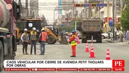 Caos vehicular por cierre de avenida Petit Thouars por obras