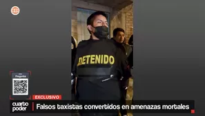 Detienen a falsos taxistas. Cuarto Poder