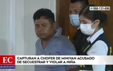 Capturan a chofer de minivan acusado de secuestrar y violar a niña - Noticias de violacion-sexual