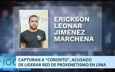 Capturan a "Coronto", acusado de liderar red de proxenetismo en Lima  - Noticias de gunter-rave