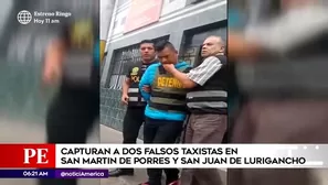 Falso taxista fue detenido en San Martín de Porres.