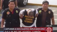 Capturan a dos presuntos implicados en la fuga de reo del hospital Carrión