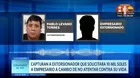 Capturan a extorsionador que pedía S/ 10 mil a empresario a cambio de no atentar contra su vida 