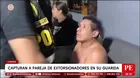 Capturan a pareja de extorsionadores en su guarida en Comas