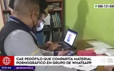 Capturan a pedófilo que compartía videos en grupo Whatsapp - Noticias de preguntame-sobre-nutricion-infantil